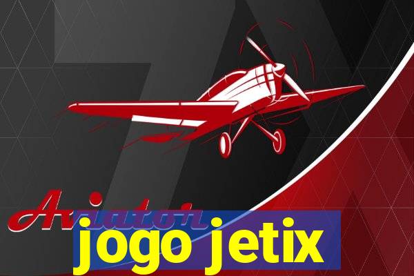 jogo jetix